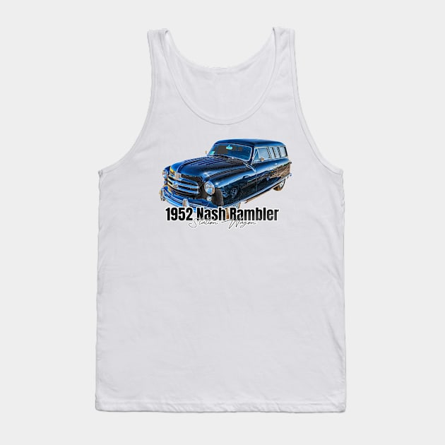 1952 Nash Rambler Station Wagon Tank Top by Gestalt Imagery